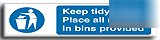 Place rubbish in bins sign-a.vinyl-300X75MM(ma-062-aj)