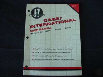 I&t shop repair manual case models 5120, 5130, & 5140