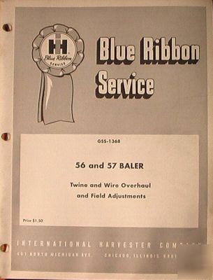 Ih blue ribbon service power steer 56 57 baler adjust