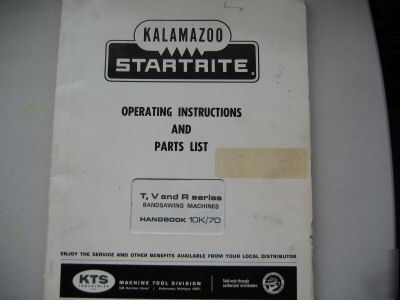 Kalamazoo startrite vert. saw t,v and r series
