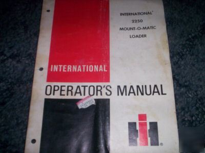 International 2250 mount-o-matic loader operator manual