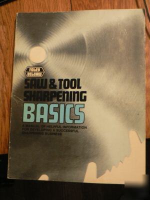 Saw and tool sharpening basics and guidebook 