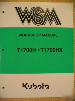 Kubota T1700H T1700HX t 1700 h hx workshop manual set